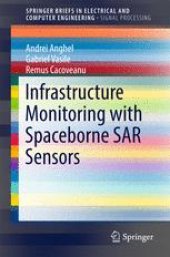 book Infrastructure Monitoring with Spaceborne SAR Sensors