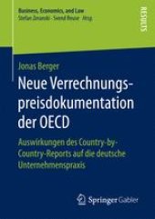 book Neue Verrechnungspreisdokumentation der OECD: Auswirkungen des Country-by-Country-Reports auf die deutsche Unternehmenspraxis