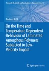 book On the Time and Temperature Dependent Behaviour of Laminated Amorphous Polymers Subjected to Low-Velocity Impact