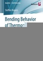 book Bending Behavior of Thermoplastic Composite Sheets: Viscoelasticity and Temperature Dependency in the Draping Process