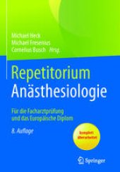 book Repetitorium Anästhesiologie: Für die Facharztprüfung und das Europäische Diplom