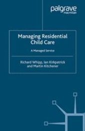 book Managing Residential Child Care: A Managed Service