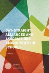 book Gay-Straight Alliances and Associations among Youth in Schools