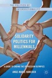 book Solidarity Politics for Millennials: A Guide to Ending the Oppression Olympics