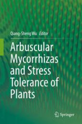 book Arbuscular Mycorrhizas and Stress Tolerance of Plants