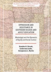 book Oppression and Resistance in Southern Higher and Adult Education: Mississippi and the Dynamics of Equity and Social Justice