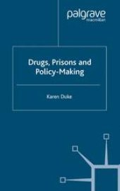 book Drugs, Prisons and Policy-Making