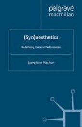 book (Syn)aesthetics: Redefining Visceral Performance