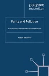 book Purity and Pollution: Gender, Embodiment and Victorian Medicine