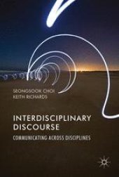 book Interdisciplinary Discourse: Communicating Across Disciplines