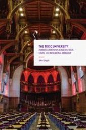 book The Toxic University: Zombie Leadership, Academic Rock Stars and Neoliberal Ideology