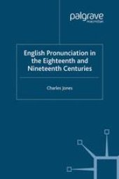 book English Pronunciation in the Eighteenth and Nineteenth Centuries