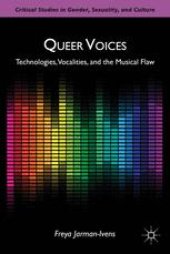 book Queer Voices: Technologies, Vocalities, and the Musical Flaw