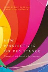 book New Perspectives on Desistance: Theoretical and Empirical Developments