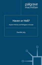 book Haven or Hell?: Asylum Policies and Refugees in Europe