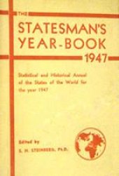 book The Statesman’s Year-Book: Statistical and Historical Annual of the States of the World for the Year 1947