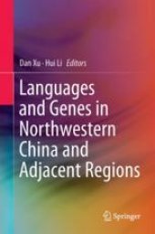 book Languages and Genes in Northwestern China and Adjacent Regions