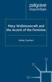 book Mary Wollstonecraft and the Accent of the Feminine