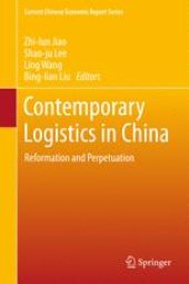 book Contemporary Logistics in China : Reformation and Perpetuation