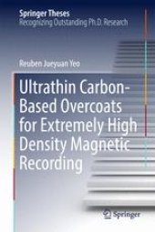 book Ultrathin Carbon-Based Overcoats for Extremely High Density Magnetic Recording