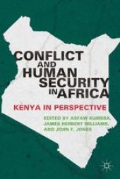 book Conflict and Human Security in Africa: Kenya in Perspective