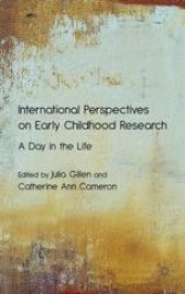 book International Perspectives on Early Childhood Research: A Day in the Life