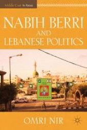 book Nabih Berri and Lebanese Politics