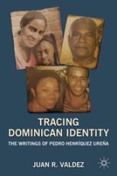 book Tracing Dominican Identity: The Writings of Pedro Henríquez Ureña