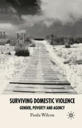 book Surviving Domestic Violence: Gender, Poverty and Agency