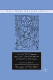 book Palimpsests and the Literary Imagination of Medieval England: Collected Essays