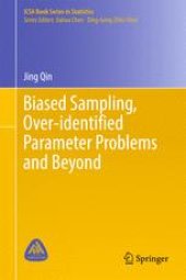 book Biased Sampling, Over-identified Parameter Problems and Beyond