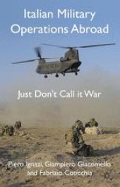 book Italian Military Operations Abroad: Just Don’t Call It War