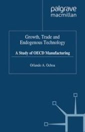 book Growth, Trade and Endogenous Technology: A Study of OECD Manufacturing