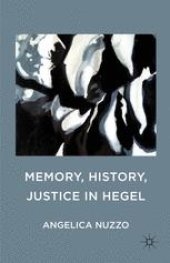 book Memory, History, Justice in Hegel