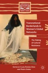 book Transnational Borderlands in Women’s Global Networks: The Making of Cultural Resistance