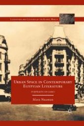 book Urban Space in Contemporary Egyptian Literature: Portraits of Cairo