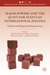 book Major Powers and the Quest for Status in International Politics: Global and Regional Perspectives