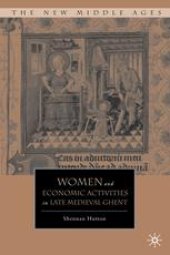 book Women and Economic Activities in Late Medieval Ghent