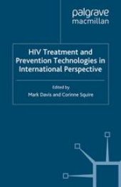 book HIV Treatment and Prevention Technologies in International Perspective