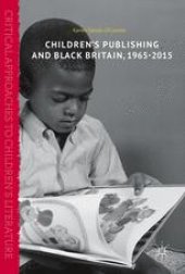 book Children’s Publishing and Black Britain, 1965-2015