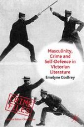 book Masculinity, Crime and Self-Defence in Victorian Literature