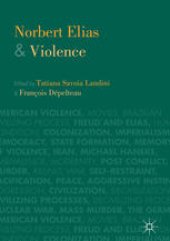 book Norbert Elias and Violence