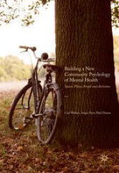 book Building a New Community Psychology of Mental Health: Spaces, Places, People and Activities