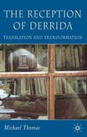 book The Reception of Derrida: Translation and Transformation