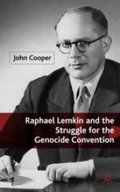 book Raphael Lemkin and the Struggle for the Genocide Convention