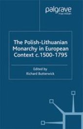 book The Polish-Lithuanian Monarchy in European Context, c. 1500–1795