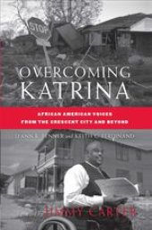 book Overcoming Katrina: African American Voices from the Crescent City and Beyond