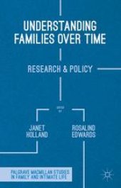 book Understanding Families Over Time: Research and Policy