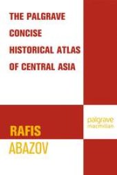 book The Palgrave Concise Historical Atlas of Central Asia