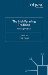 book The Irish Parading Tradition: Following the Drum